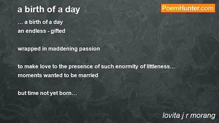 lovita j r morang - a birth of a day