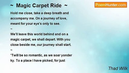 Thad Wilk - ~  Magic Carpet Ride  ~