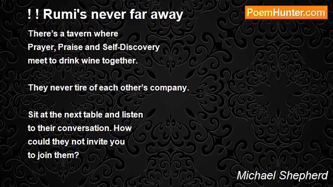 Michael Shepherd - ! ! Rumi's never far away