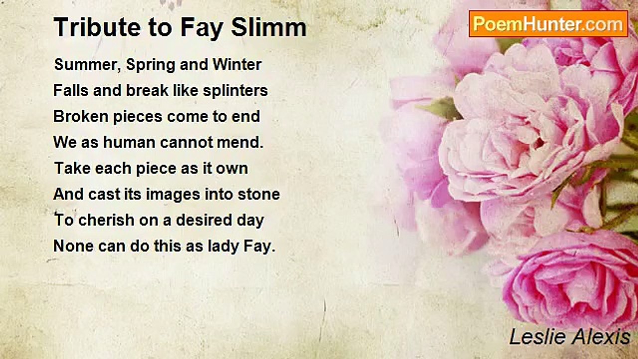 Leslie Alexis - Tribute to Fay Slimm