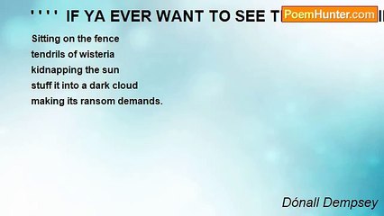 Dónall Dempsey - ' ' ' '  IF YA EVER WANT TO SEE THE SUN AGAIN(Tanka)