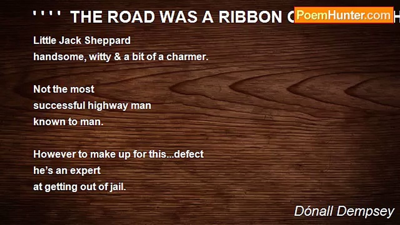 Dónall Dempsey - ' ' ' '  THE ROAD WAS A RIBBON OF MOONLIGHT!