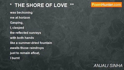 ANJALI SINHA - *  THE SHORE OF LOVE  **