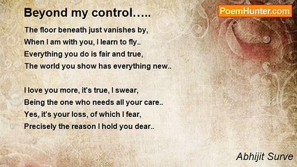 Abhijit Surve - Beyond my control…..