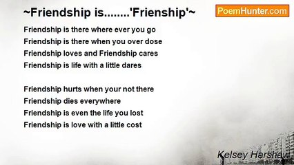 Kelsey Harshaw - ~Friendship is........'Frienship'~