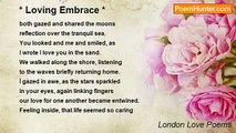 London Love Poems - * Loving Embrace *