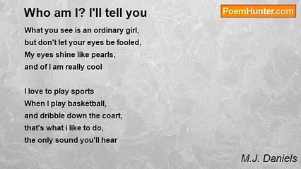 M.J. Daniels - Who am I? I'll tell you