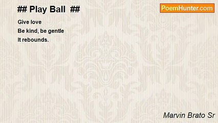 Marvin Brato Sr - ## Play Ball  ##