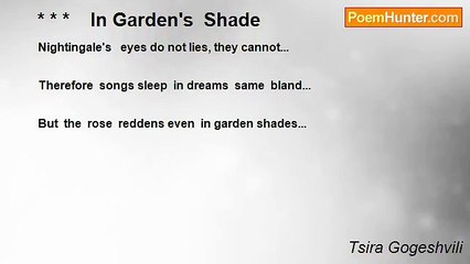 Tsira Gogeshvili - * * *    In Garden's  Shade