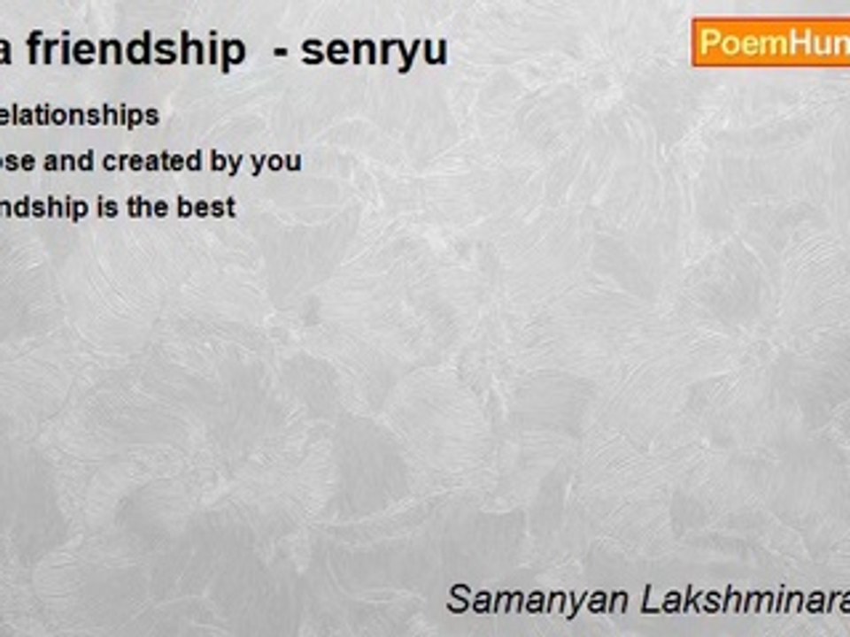 Samanyan Lakshminarayanan - # a friendship  - senryu