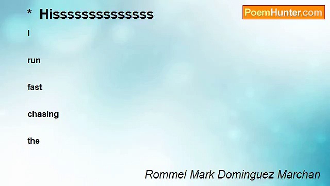 Rommel Mark Dominguez Marchan - *  Hissssssssssssss
