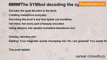 sarwar chowdhury - #####The SYMbol decoding the symbols