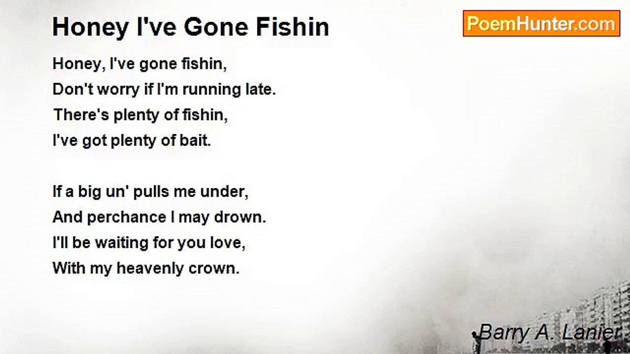 Barry A. Lanier - Honey I've Gone Fishin