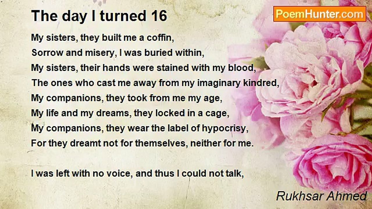 Rukhsar Ahmed - The day I turned 16
