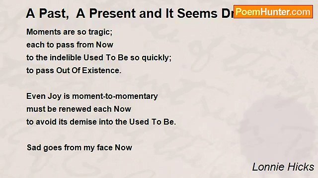 Lonnie Hicks - A Past, A Present and It Seems Dreams