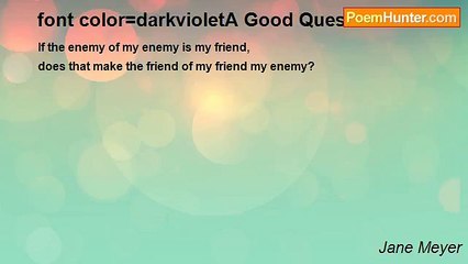 Jane Meyer - font color=darkvioletA Good Question