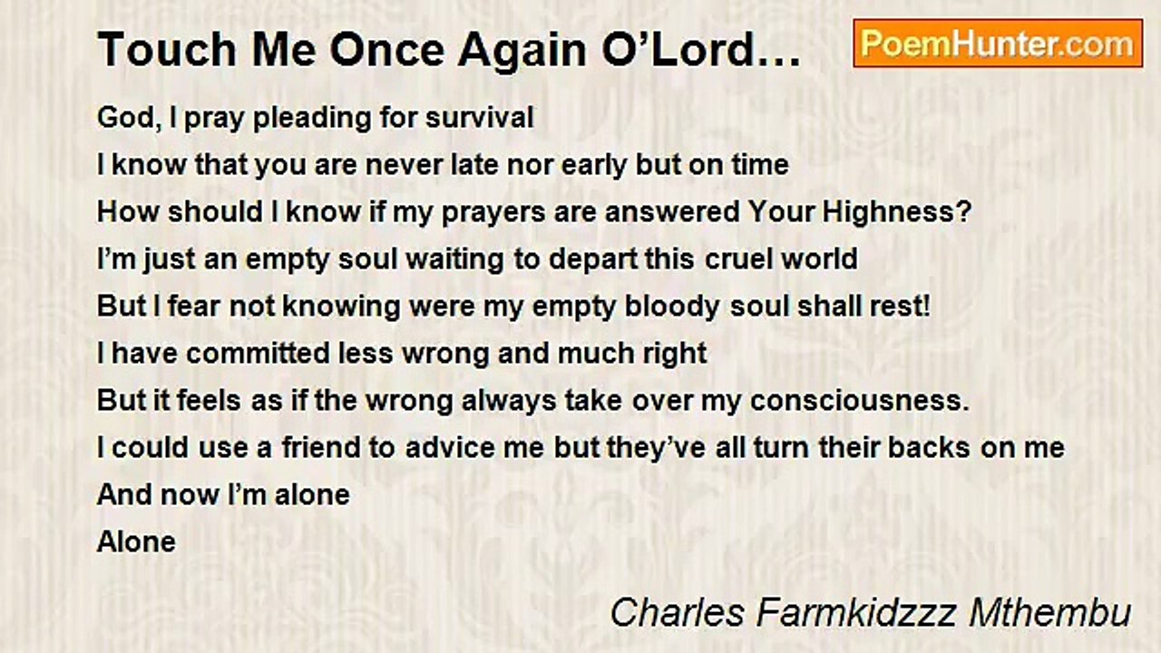 Charles Farmkidzzz Mthembu - Touch Me Once Again O’Lord…