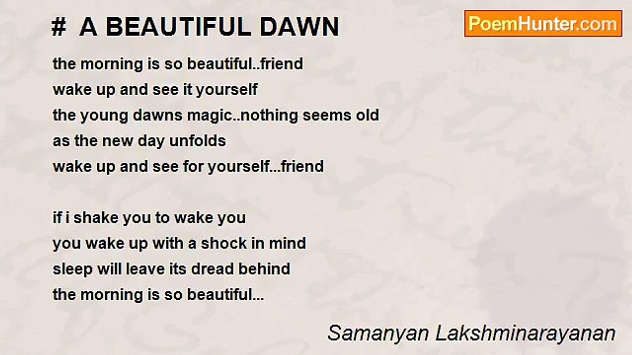 Samanyan Lakshminarayanan - #  A BEAUTIFUL DAWN
