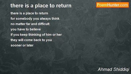 Ahmad Shiddiqi - there is a place to return