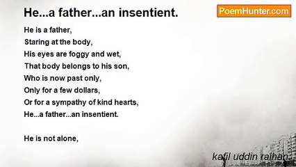 kafil uddin raihan. - He...a father...an insentient.