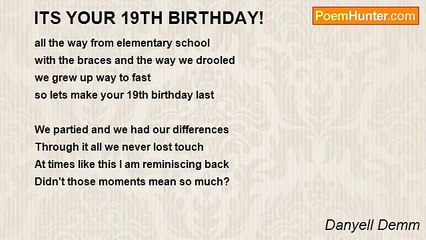 Danyell Demm - ITS YOUR 19TH BIRTHDAY!