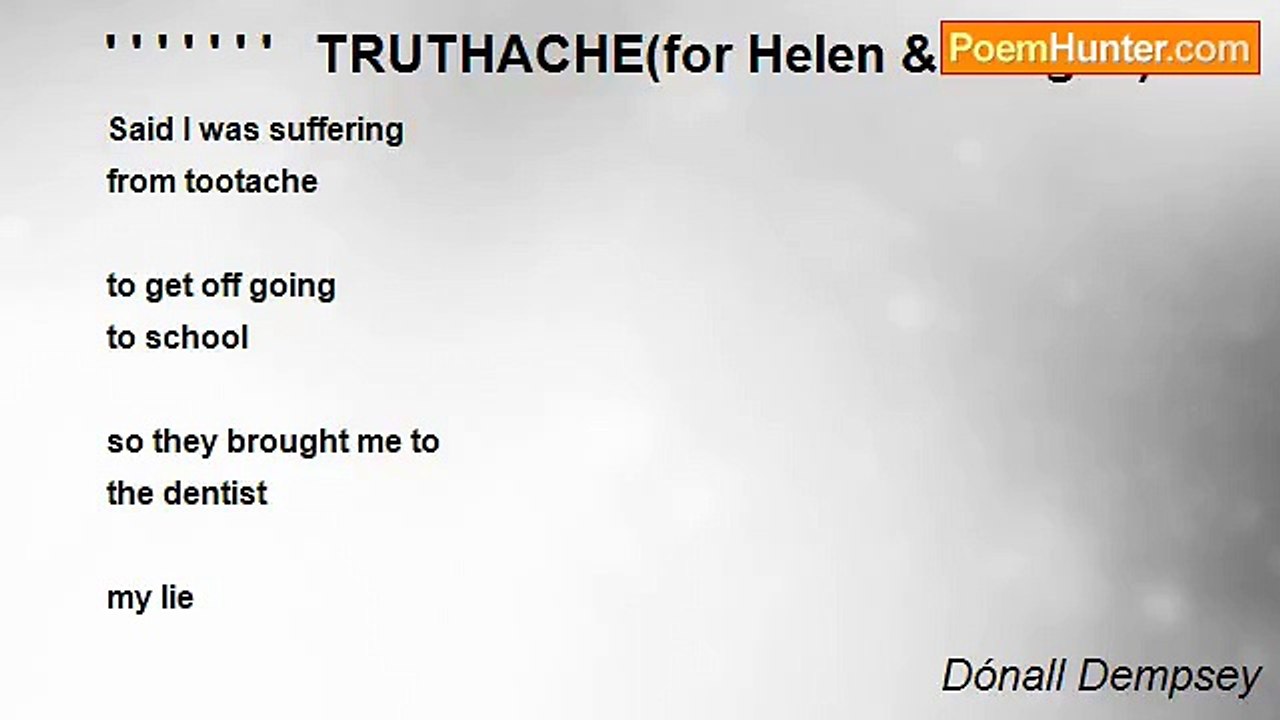 Dónall Dempsey - ' ' ' ' ' ' '   TRUTHACHE(for Helen & Imogen)