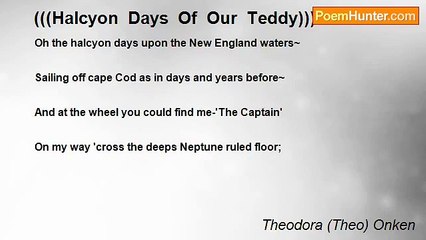 Theodora (Theo) Onken - (((Halcyon  Days  Of  Our  Teddy)))