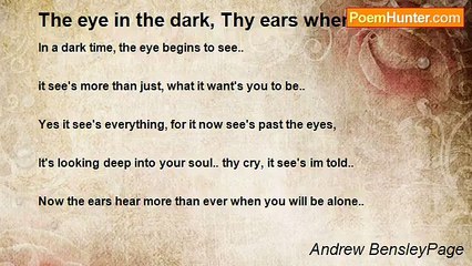 Andrew BensleyPage - The eye in the dark, Thy ears when alone