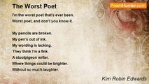 Kim Robin Edwards - The Worst Poet
