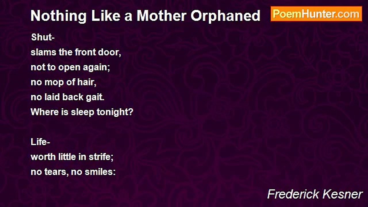 Frederick Kesner - Nothing Like a Mother Orphaned