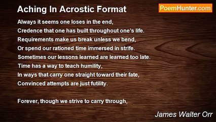 James Walter Orr - Aching In Acrostic Format