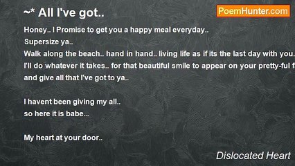 Dislocated Heart - ~* All I've got..
