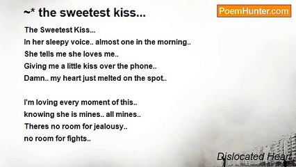 Dislocated Heart - ~* the sweetest kiss...