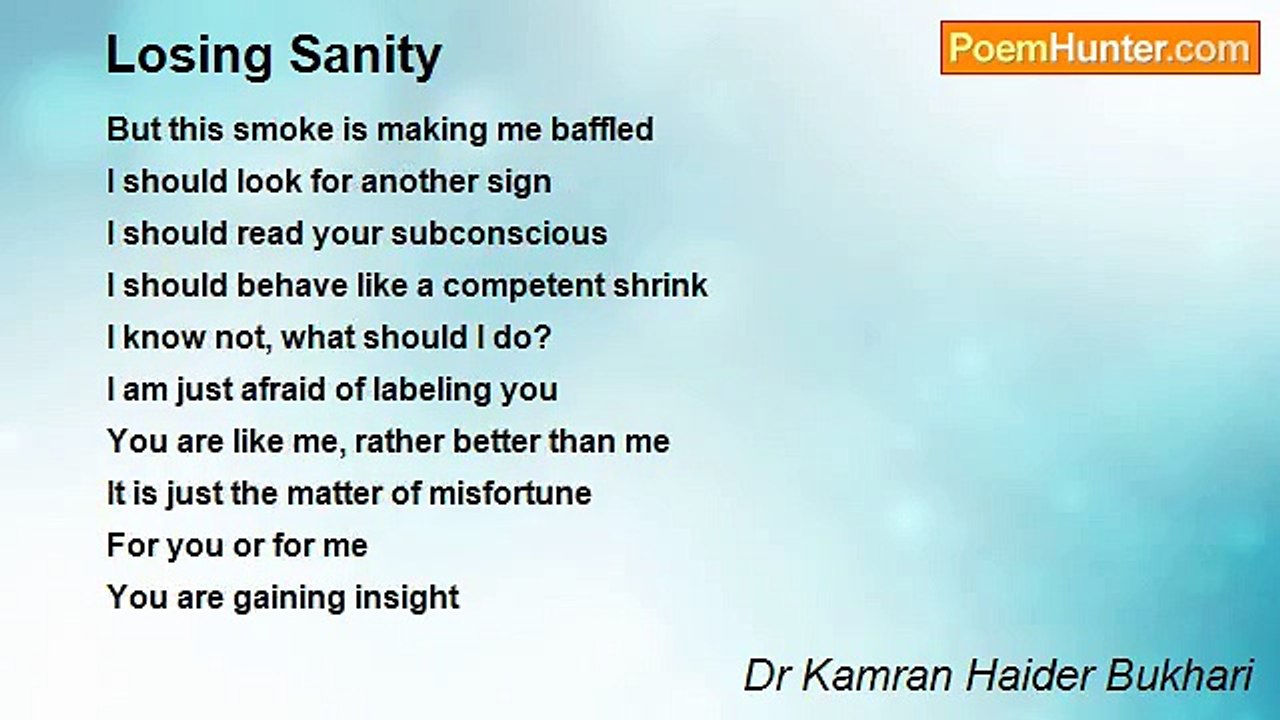 Dr Kamran Haider Bukhari - Losing Sanity