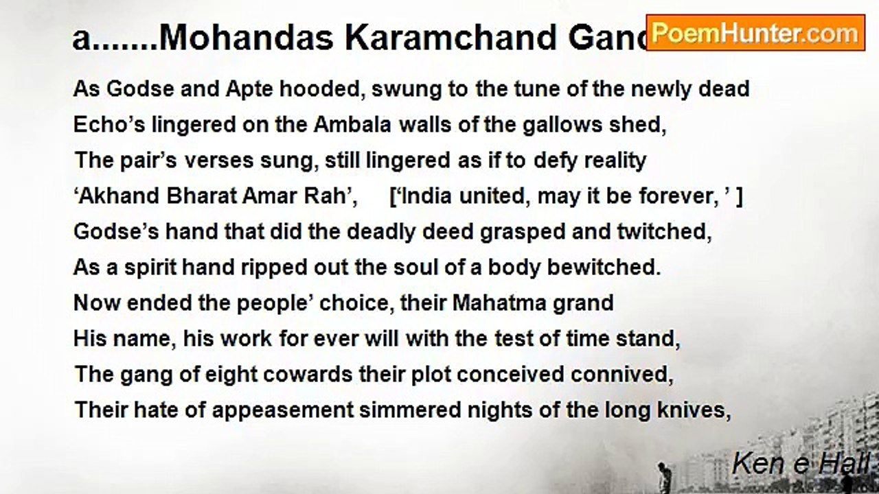 Ken e Hall - a.......Mohandas Karamchand Gandhi