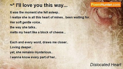Dislocated Heart - ~* I'll love you this way...