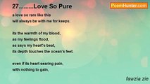 fawzia zie - 27.........Love So Pure