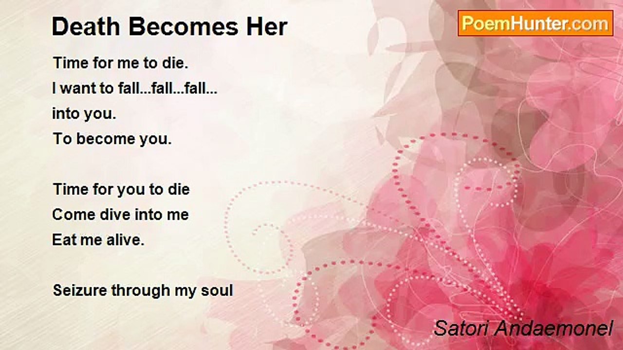 Satori Andaemonel - Death Becomes Her