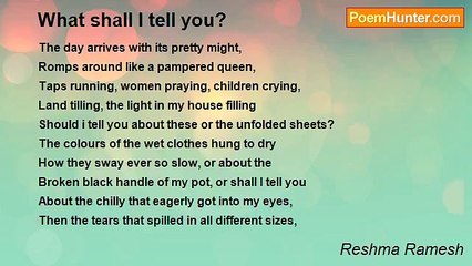 Reshma Ramesh - What shall I tell you?