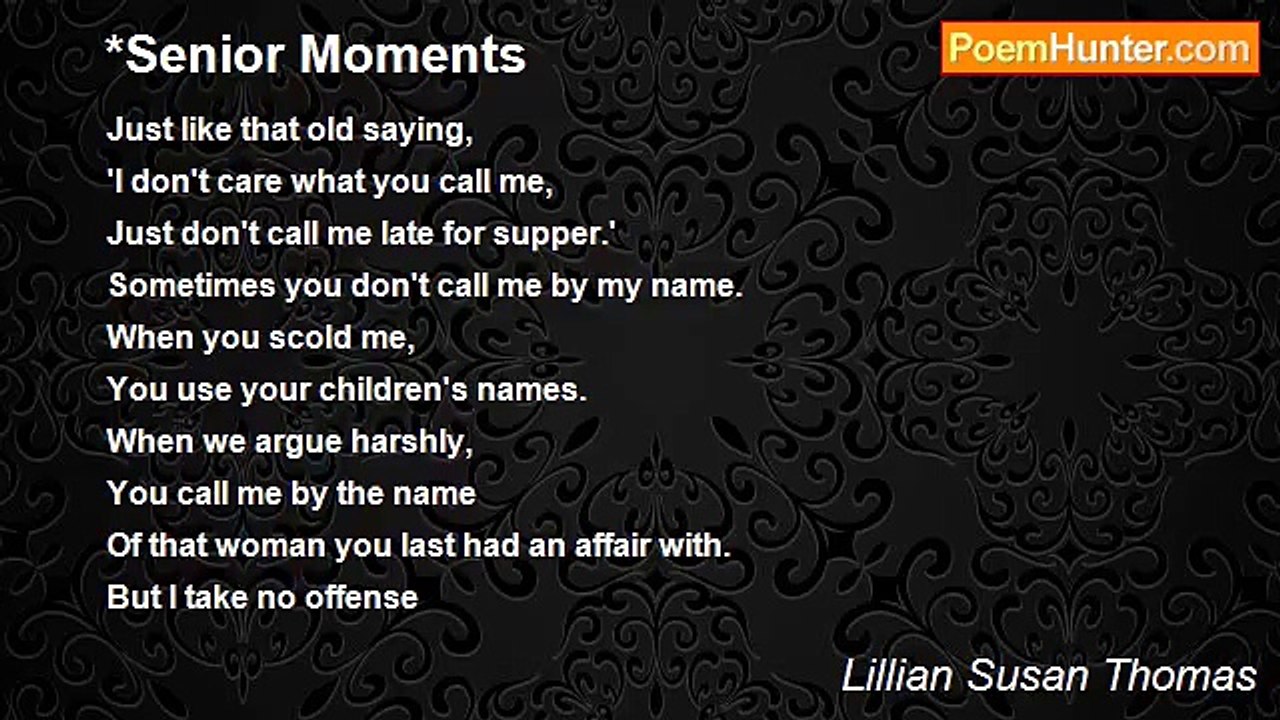 Lillian Susan Thomas - *Senior Moments