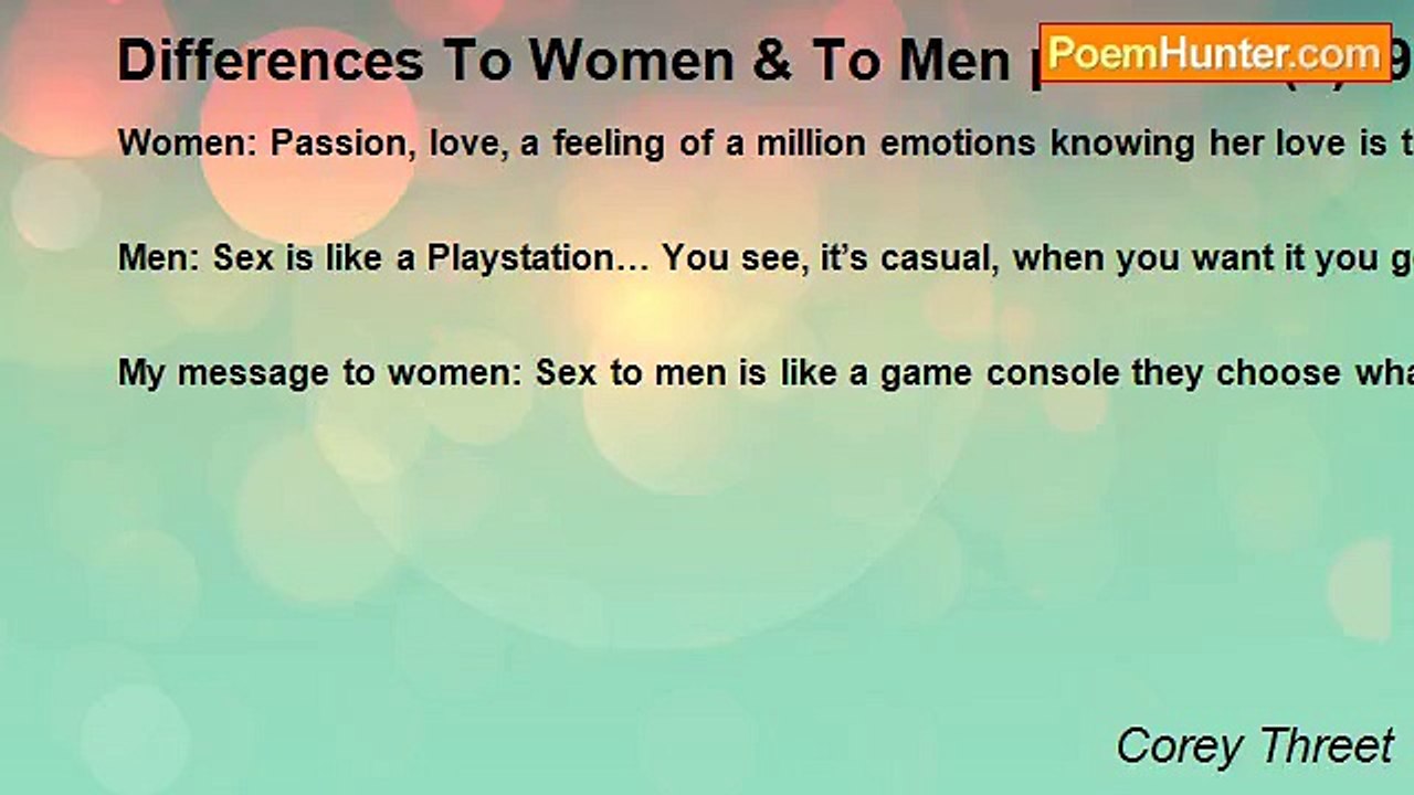 Corey Threet - Differences To Women & To Men pt.1: Sex (c)  9-10-09