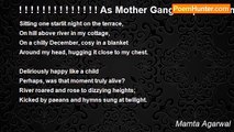 Mamta Agarwal - ! ! ! ! ! ! ! ! ! ! ! ! ! ! As Mother Ganges spoke to me...! ! ! ! ! ! ! ! ! ! ! ! ! ! !