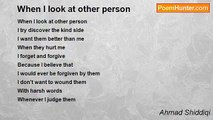 Ahmad Shiddiqi - When I look at other person