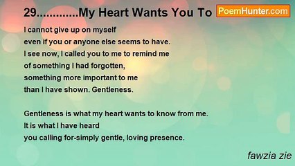 fawzia zie - 29.............My Heart Wants You To Know
