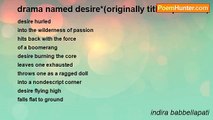 indira babbellapati - drama named desire*(originally titled 'passion')