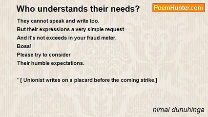 nimal dunuhinga - Who understands their needs?