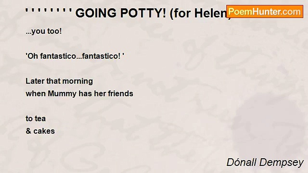 Dónall Dempsey - ' ' ' ' ' ' ' ' GOING POTTY! (for Helen)