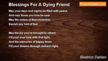 Beatrice Dahlen - Blessings For A Dying Friend