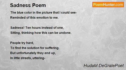 HudaM DeGratePoet - Sadness Poem