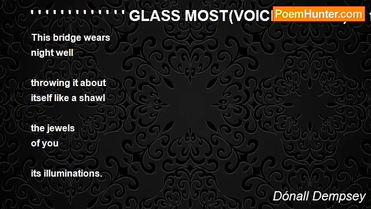 Dónall Dempsey - ' ' ' ' ' ' ' ' ' ' ' ' ' GLASS MOST(VOICE BRIDGE)   - for One